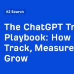 دليل حركة مرور ChatGPT: كيفية التتبع والقياس والنمو