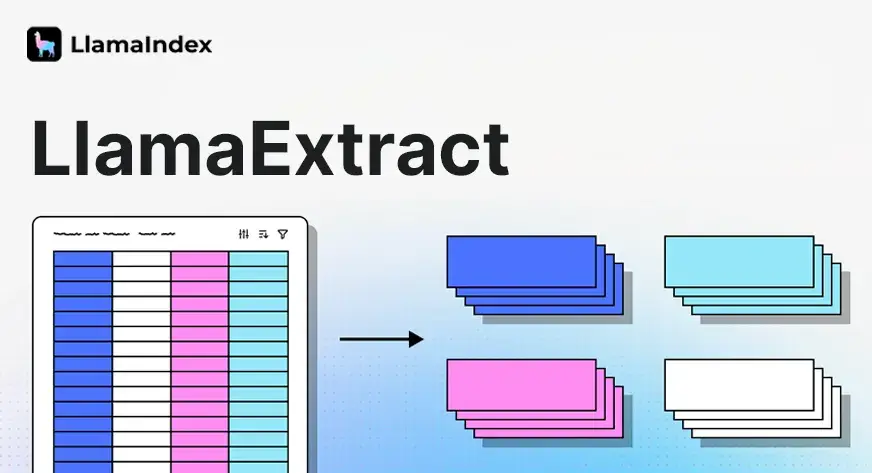 LlamaExtract: تبسيط عملية استخراج البيانات من أي مستند