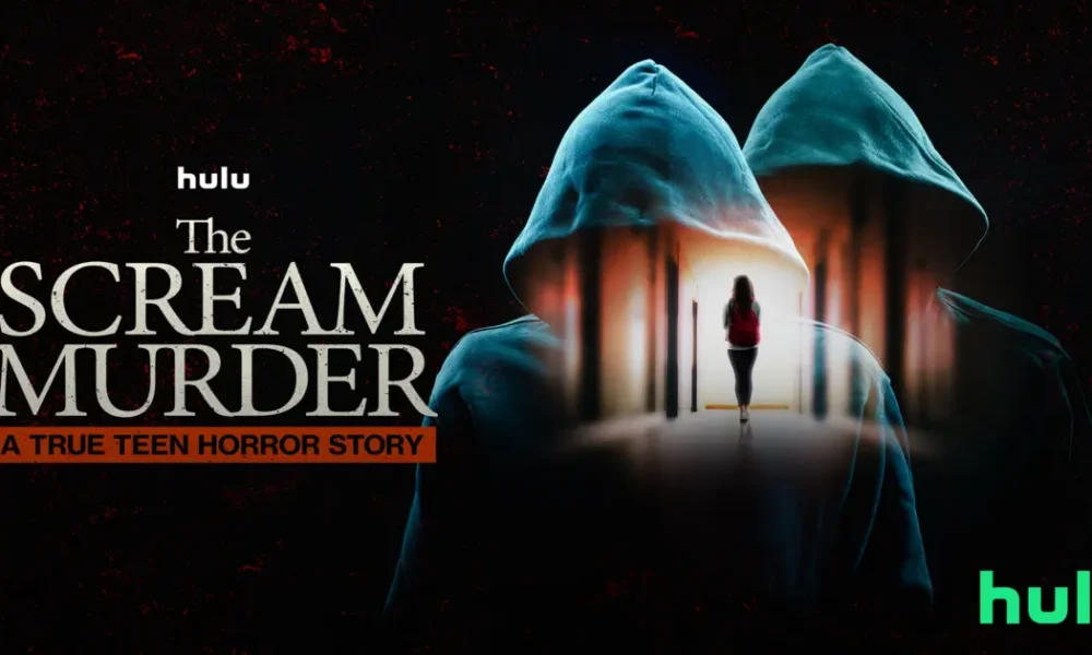 فيلم وثائقي عن جريمة قتل “Scream” تم إصداره على Hulu
